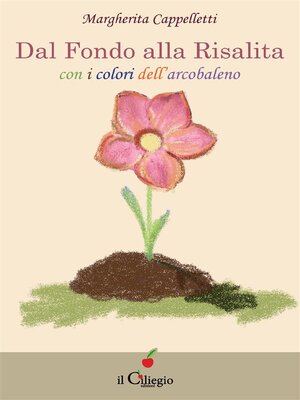 cover image of Dal Fondo alla Risalita, con i colori dell'arcobaleno